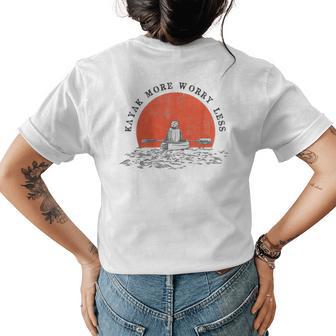 Kayak More Worry Less Kayaking Outdoor Adventure Gift Idea Womens Back Print T-shirt - Thegiftio UK