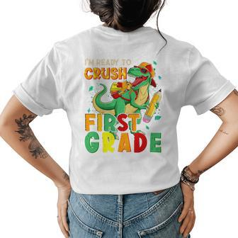 Kids Im Ready To Crush First Grade Back To School Dinosaur Womens Back Print T-shirt - Seseable