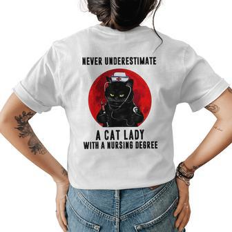 Never Underestimate A Cat Lady With A Nursing Degree Womens Back Print T-shirt - Seseable