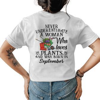 Never Underestimate Woman Who Loves Plants September Womens Back Print T-shirt - Seseable