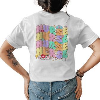 Nurses Day Nurselife Nurse Week 2023 Groovy Nurse Women Womens Back Print T-shirt | Mazezy