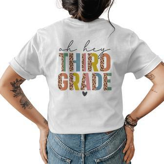 Oh Hey Third Grade Back To School Students 3Rd Grade Teacher Womens Back Print T-shirt - Monsterry