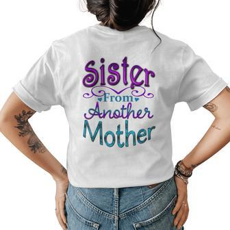 Sister From Another Mother Best Friend Novelty Womens Back Print T-shirt | Mazezy