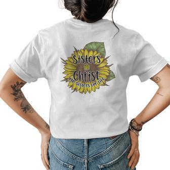 Sisters In Christ Are Sisters For Life Sunflower Christian Womens Back Print T-shirt | Mazezy