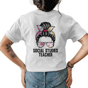 Social Studies Teacher Funny Messy Bun Wife Mom Gifts For Mom Funny Gifts Womens Back Print T-shirt | Mazezy