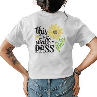 This Too Shall Pass Spread Joy Sunflower Lover Gift Be Kind Womens Back Print T-shirt | Mazezy