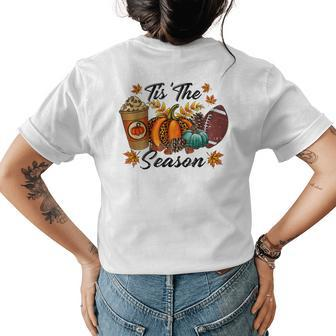 Tis The Season Pumpkin And Spice Football Halloween Fall Halloween Womens T-shirt Back Print | Mazezy