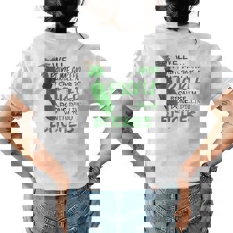 Well Paint Me Green And Call Me A Pickle Because Im Done Womens Back Print T-shirt | Mazezy