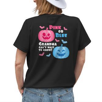 Halloween Gender Reveal Grandma Cant Wait To Know Fall Theme For Grandma Womens T-shirt Back Print | Mazezy