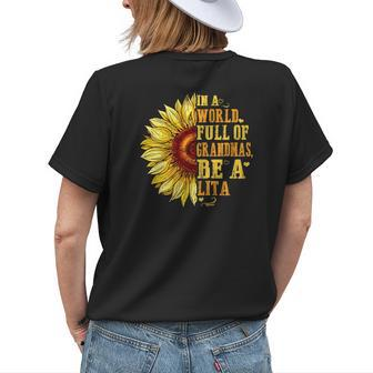 In A World Full Of Grandmas Be A Lita Sunflower Hippie Womens Back Print T-shirt | Mazezy