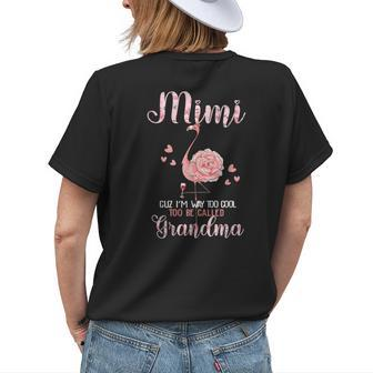Mimi Im Too Cool To Be Called Grandma Flamingo Wine Lovers Womens Back Print T-shirt | Mazezy