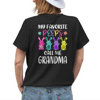 My Favorite Peeps Call Me Grandma Funny Gamma Easter Bunny Gift For Womens Womens Back Print T-shirt | Mazezy