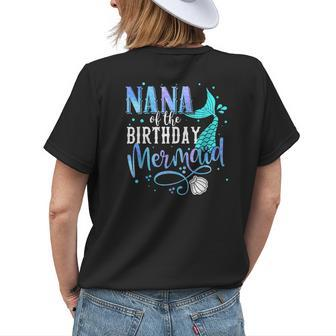 Nana Of The Birthday Mermaid Matching Family Grandma Party Womens Back Print T-shirt - Thegiftio UK