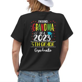Proud Grandma Of A Class Of 2023 5Th Grade Graduation Gift Womens Back Print T-shirt - Seseable