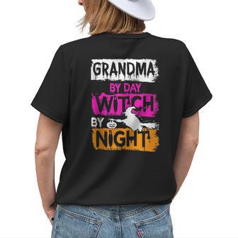 Scary Grandma By Day Witch By Night Funny Scary Halloween Womens Back Print T-shirt | Mazezy