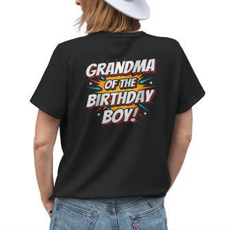 Superhero Party Comics Birthday Grandma Of Birthday Boy Gifts For Grandma Funny Gifts Womens Back Print T-shirt | Mazezy