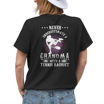 Tennis Player Grandma Grandmother Never Underestimate Gifts For Grandma Funny Gifts Womens Back Print T-shirt | Mazezy