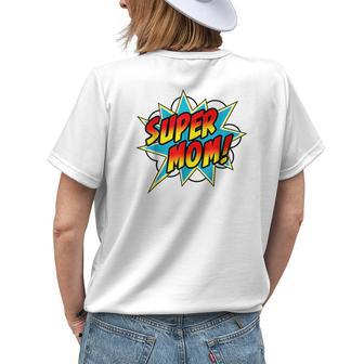 Funny Super Mom Comic Book Superhero Grandma Mothers Day Gifts For Mom Funny Gifts Womens Back Print T-shirt | Mazezy CA
