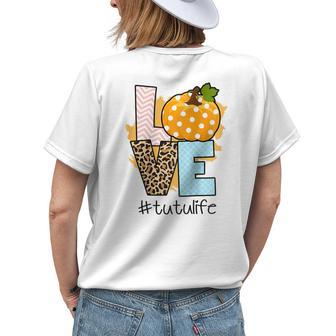 Love Tutu Life Thanksgiving Fall Hawaiian Grandma Gift Womens Back Print T-shirt | Mazezy
