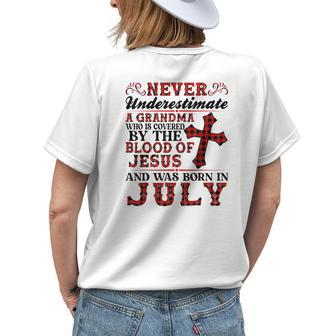 Never Underestimate A Grandma Was Born In July Birthday Gifts For Grandma Funny Gifts Womens Back Print T-shirt | Mazezy