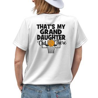 Thats My Granddaughter Out There Basketball Grandma Grandpa Womens Back Print T-shirt | Mazezy
