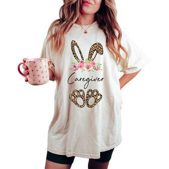 Caregiver Bunny Leopard Flowers Cute Easter Women's Oversized Comfort T-shirt | Mazezy