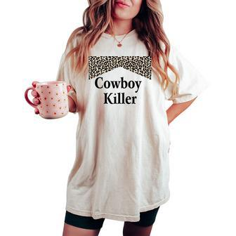 Cowboy Killer Cowboys Cowgirl Women's Oversized Comfort T-shirt | Mazezy CA