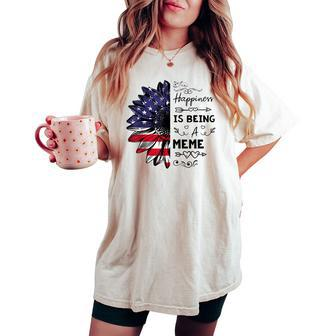 Happiness Is Being A Meme Sunflower 4Th Of July Women's Oversized Comfort T-shirt | Mazezy
