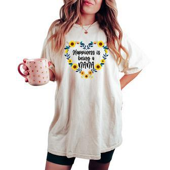 Happiness Is Being A Nana Sunflower Lover Grandma Women's Oversized Comfort T-shirt | Mazezy