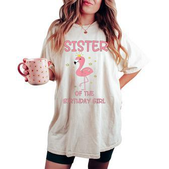 Sister 1St First Birthday Matching Family Flamingo Party Women's Oversized Comfort T-shirt | Mazezy