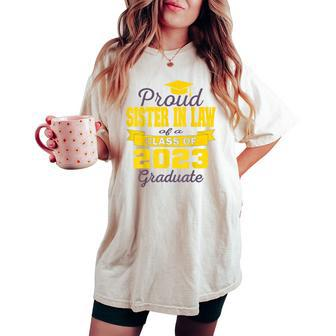 Super Proud Sister In Law Of 2023 Graduate Awesome Family Women's Oversized Comfort T-shirt | Mazezy