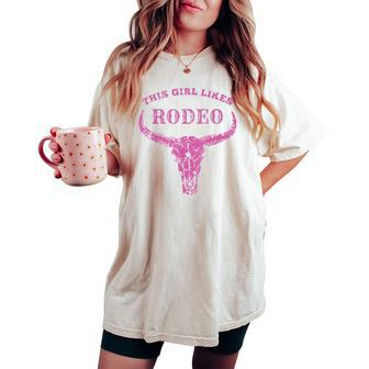 Western Country This Girl Likes Rodeo Vintage Howdy Cowgirl Women's Oversized Comfort T-shirt | Mazezy