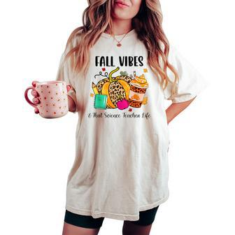 Fall Vibes & That Science Teacher Life Leopard Pumpkin Women's Oversized Comfort T-shirt | Mazezy