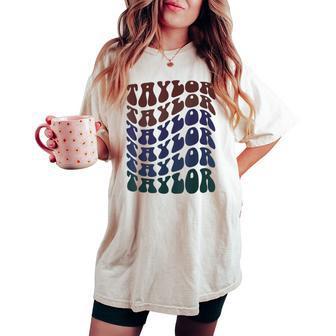 Girl Taylor Retro First Name Personalized Groovy Birthday Women's Oversized Comfort T-shirt - Seseable