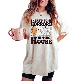 Halloween Some Horrors In This House Costume Women's Oversized Comfort T-shirt - Seseable