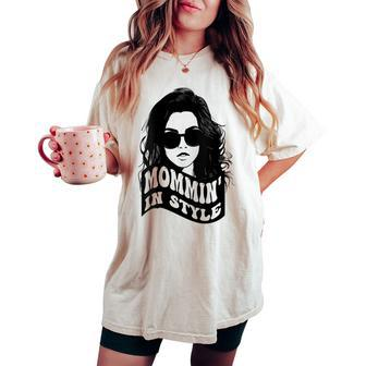 Momin' In Style Chic Mom Vibes 2023 Women's Oversized Comfort T-shirt | Mazezy
