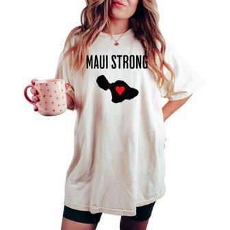 Pray For Maui Hawaii Strong Maui Wildfire Support Women's Oversized Comfort T-shirt | Mazezy