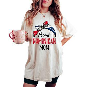 Proud Dominican Mom Women's Oversized Comfort T-shirt | Mazezy