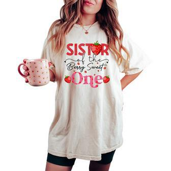 Sister Of The Berry Sweet Birthday Sweet Strawberry Women's Oversized Comfort T-shirt - Seseable
