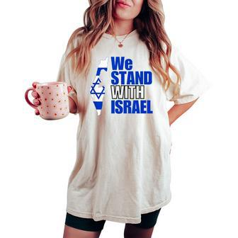 We Stand With Israel Flag Outline For And Women's Oversized Comfort T-shirt - Monsterry AU