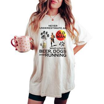 Never Underestimate An Old Man Who Loves Beer Dogs Running Women's Oversized Comfort T-shirt - Seseable