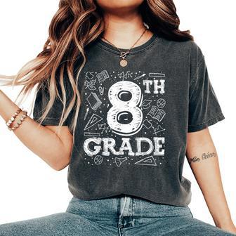 1St Day Of Eighth Grade Matching Back To School Women's Oversized Comfort T-Shirt - Monsterry