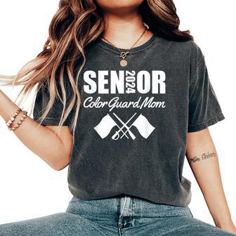 2024 Senior Color Guard Mom Flag Marching Band Parent Helper Women's Oversized Comfort T-Shirt - Seseable