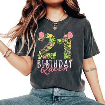 21St Birthday Queen 21 Years Old Woman Floral Bday Theme Women's Oversized Comfort T-shirt | Mazezy