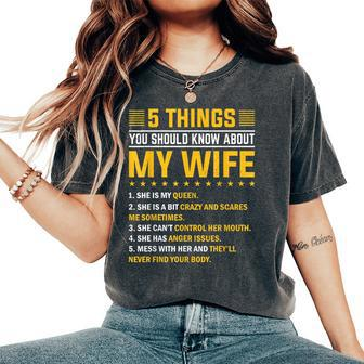 5 Things You Should Know About My Wife Mommy Women's Oversized Comfort T-Shirt - Monsterry