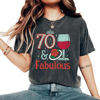 70 & Fabulous Seventy 70Th Birthday Party Years Old Women Women's Oversized Comfort T-Shirt | Mazezy