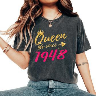 70Th Birthday For Women Queen Since 1948 Women's Oversized Comfort T-Shirt | Mazezy
