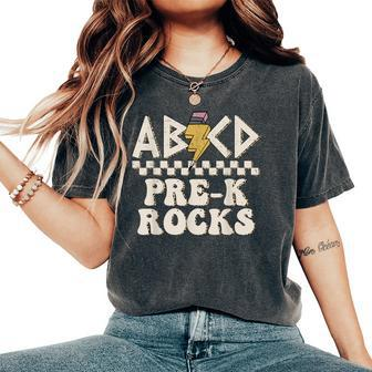 Abcd Pre K Rocks Back To School Kindergarten Teacher Women's Oversized Comfort T-Shirt - Monsterry DE