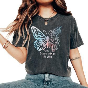 Affirmation Butterfly Girls With Brave Wings She Flies Women's Oversized Comfort T-Shirt | Mazezy