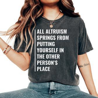 Altruism Women's Oversized Comfort T-Shirt | Mazezy